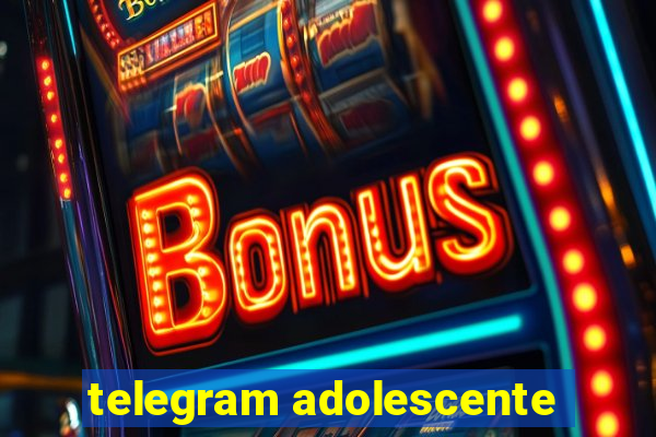 telegram adolescente